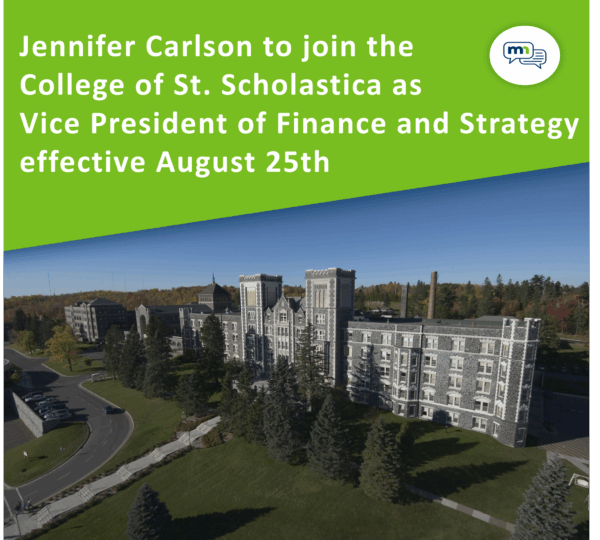 Photo of St. Scholastica. Jennifer Carlson to join the College of St. Scholastica as Vice President of Finance and Strategy effective August 25th